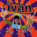 The Spell by Ivan