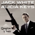 Another Way To Die by Jack White & Alicia Keys