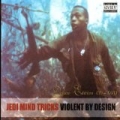Violent By Design [Explicit] by Jedi Mind Tricks