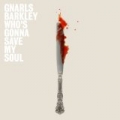 Who's Gonna Save My Soul EP by Gnarls Barkley