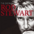 The Definitive Rod Stewart by Rod Stewart