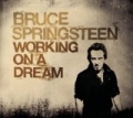 Working On A Dream by Bruce Springsteen