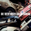 Crash Landing by Die Toten Hosen