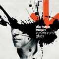 Zurück zum Glück by Die Toten Hosen