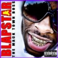 The Mack Town Boss [Explicit] by Blapstar