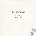 Lil' Beethoven by Sparks