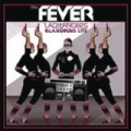 Ladyfingers/Glamorous Life Remixes by Fever