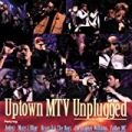 Uptown MTV Unplugged by Various artists