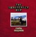 Road Apples by The Tragically Hip