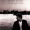 Into The Fire by Bryan Adams
