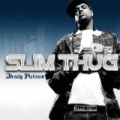 Already Platinum by Slim Thug