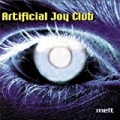 Melt by Artificial Joy Club
