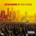 Power In Numbers by Jurassic 5