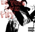 Be Your Own Pet [Explicit] by Be Your Own Pet