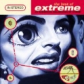The Best Of Extreme - An Accidental Collision Of Atoms by Extreme