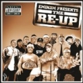 Eminem Presents The Re-Up [Explicit] by Eminem