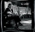 The Hustle by G. Love
