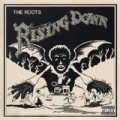 Rising Down [Explicit] by The Roots