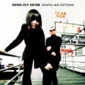 Shapes And Patterns by Swing Out Sister