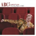 The Look Of Love - The Very Best Of ABC by ABC
