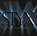 Greatest Hits by Styx