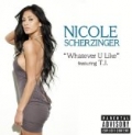 Whatever U Like [Explicit] by Nicole Scherzinger