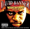Mississippi-The Album [Explicit] by David Banner