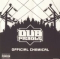 Official Chemical [Explicit] by The Dub Pistols