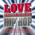 Love Hip Hop [Explicit] by Various artists