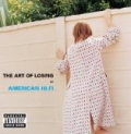 The Art Of Losing [Explicit] by American Hi-Fi