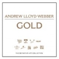 Gold: The Definitive Hits Collection by Andrew Lloyd Webber
