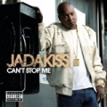 Can't Stop Me [Explicit] by Jadakiss