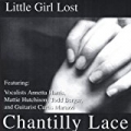 Little Girl Lost by Chantilly Lace
