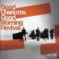 Good Morning Revival by Good Charlotte