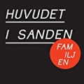 Huvudet i sanden by Familjen