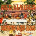 Drinking With Jesus by Red Elvises
