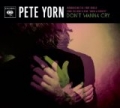 Don't Wanna Cry by Pete Yorn