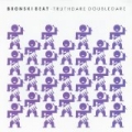 Truthdare Doubledare by Bronski Beat