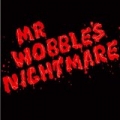 Mr. Wobble's Nightmare EP by Kid606
