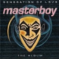 Generation of love by Masterboy