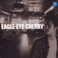 Desireless by Eagle Eye Cherry