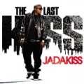 The Last Kiss by Jadakiss