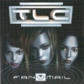 Fanmail by TLC