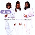 Stay - The Essential Eternal Collection by Eternal