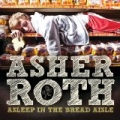 Asleep In The Bread Aisle [Explicit] by Asher Roth