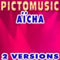 Aïcha (Karaoke) - Single by Pictomusic Karaoke
