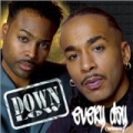 Every Day (Mmmm) by Down Low