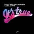 It's True by Axwell & Sebastian Ingrosso vs. Salem Al Fakir