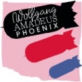 Wolfgang Amadeus Phoenix by Phoenix