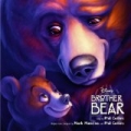 Brother Bear by Phil Collins